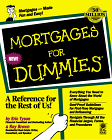 Mortgages for Dummies